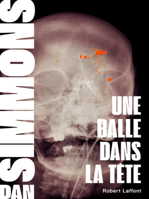 cover image of Une balle dans la tête--Tome 3
